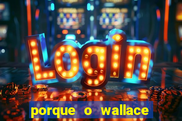 porque o wallace saiu do cruzeiro